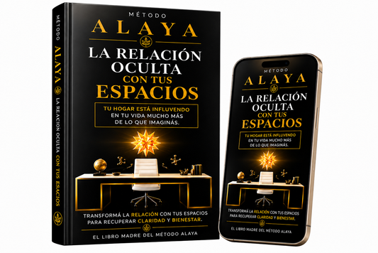 ALAYA · Ebook: La Relación Oculta con tus Espacios + 7 Protocolos.